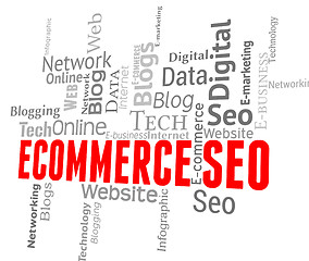 Image showing Ecommerce Seo Means Online Business And E-Commerce