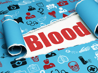 Image showing Health concept: red text Blood under the piece of  torn paper