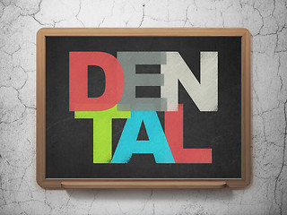 Image showing Medicine concept: Dental on School board background