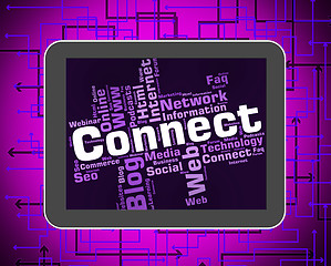 Image showing Connect Word Represents Global Communications And Computing