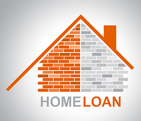 Image showing Home Loan Represents Lend Houses And Household