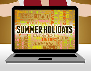 Image showing Summer Holidays Means Vacation Break And Vacational