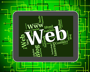 Image showing Web Word Represents Online Internet And Net