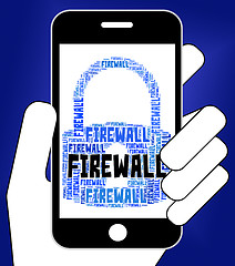 Image showing Firewall Lock Indicates No Access And Defence