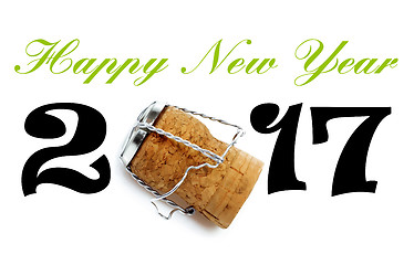 Image showing Happy New Year 2017 Lettering with Champaign Cork 