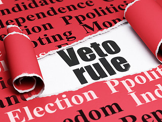 Image showing Politics concept: black text Veto Rule under the piece of  torn paper