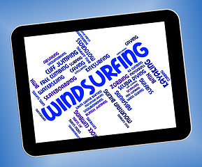 Image showing Windsurfing Word Shows Sail Boarding And Text