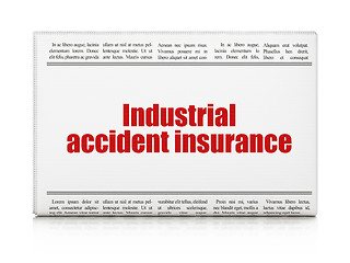 Image showing Insurance concept: newspaper headline Industrial Accident Insurance