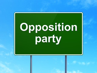 Image showing Politics concept: Opposition Party on road sign background