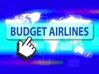 Image showing Budget Airlines Means Reasonably Priced And Aeroplane