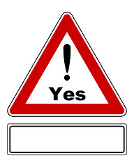Image showing Attention sign Yes with exclamation mark and added sign