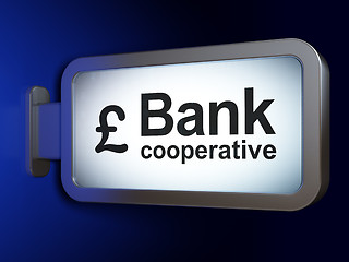 Image showing Banking concept: Bank Cooperative and Pound on billboard background