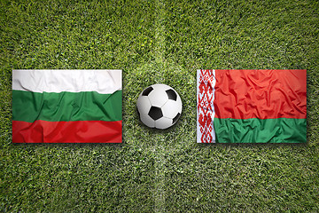 Image showing Bulgaria vs. Belarus flags on soccer field