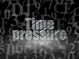 Image showing Timeline concept: Time Pressure in grunge dark room