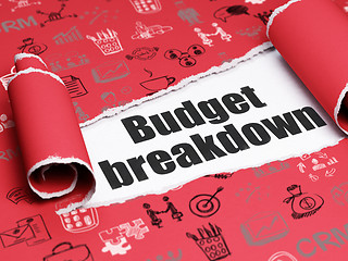 Image showing Business concept: black text Budget Breakdown under the piece of  torn paper