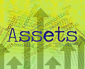 Image showing Assets Words Represents Owned Valuables And Belongings