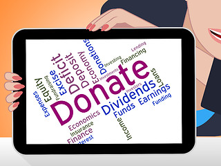 Image showing Donate Word Represents Give Donation And Support