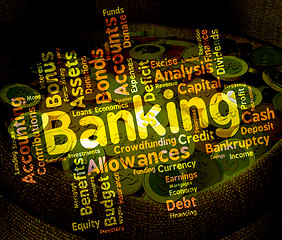 Image showing Banking Word Shows Financial Figures And Money