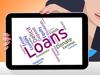 Image showing Loans Word Shows Borrow Funding And Borrowing