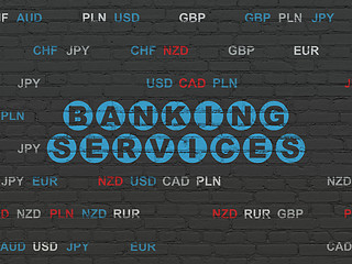 Image showing Money concept: Banking Services on wall background