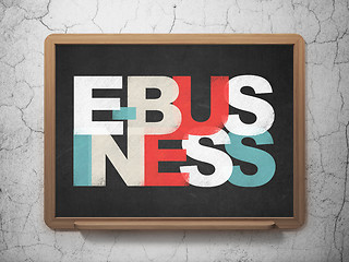 Image showing Business concept: E-business on School board background