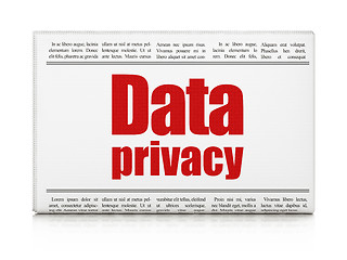 Image showing Safety concept: newspaper headline Data Privacy