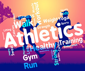 Image showing Athletics Word Shows Working Out And Exercise