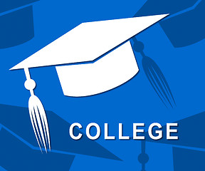 Image showing College Mortarboard Shows Study Learn And Studying