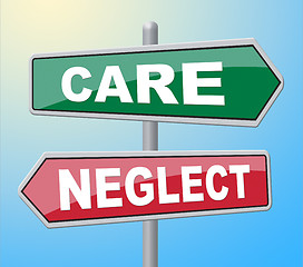 Image showing Care Neglect Means Looking After And Displaying