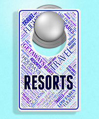 Image showing Resorts Sign Represents Message Hotels And Placard