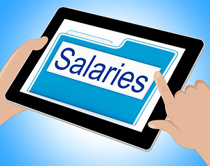 Image showing Salaries File Means Files Money And Organized Tablet