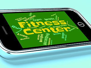 Image showing Fitness Center Means Train Words And Athletic