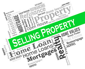 Image showing Selling Property Means Real Estate And Apartments