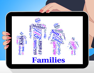 Image showing Families Word Indicates Blood Relation And Children