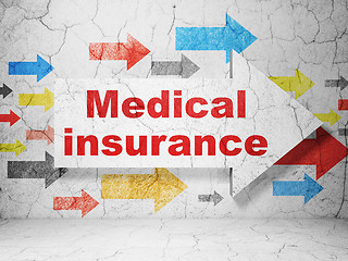 Image showing Insurance concept: arrow with Medical Insurance on grunge wall background