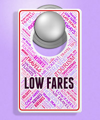 Image showing Low Fares Represents Placard Cheapest And Fee