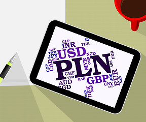 Image showing Pln Currency Means Poland Zlotys And Exchange