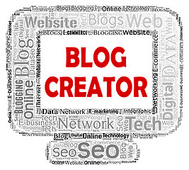 Image showing Blog Creator Indicates Web Site And Blogger