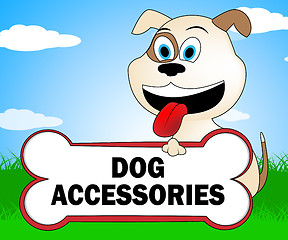 Image showing Dog Accessories Represents Pups Puppy And Doggie