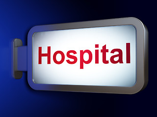 Image showing Medicine concept: Hospital on billboard background