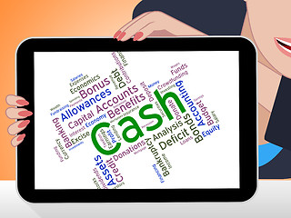 Image showing Cash Word Indicates Revenue Wealthy And Savings