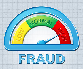 Image showing High Fraud Represents Scamming Fake And Higher