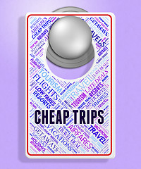 Image showing Cheap Trips Means Low Cost And Board