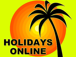 Image showing Holidays Online Means Web Site And Break