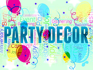 Image showing Party Decor Represents Celebrate Celebrating And Celebration