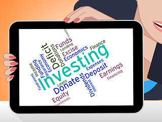 Image showing Investing Word Indicates Return On Investment And Growth