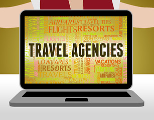 Image showing Travel Agencies Indicates Vacational Travels And Agency