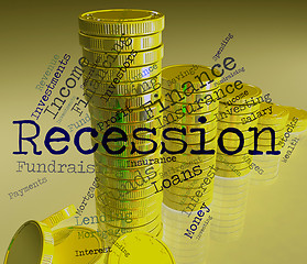 Image showing Recession Word Means Economic Crisis And Bankruptcy