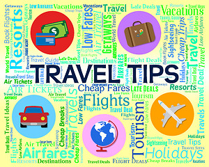 Image showing Travel Tips Represents Getaway Journeys And Holiday