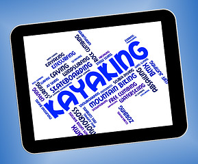 Image showing Kayaking Word Indicates Water Sport And Canoeing
